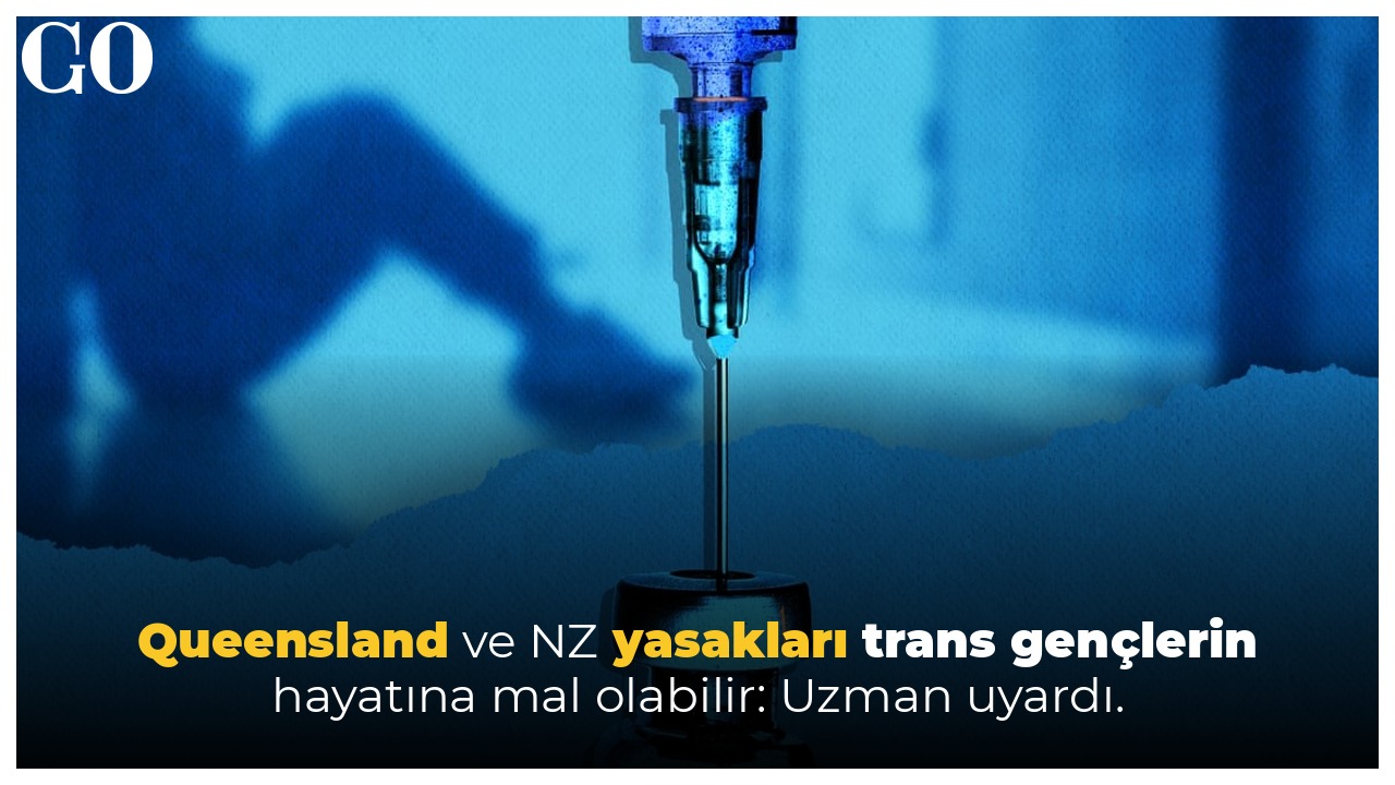 Queensland ve NZ yasakları trans gençlerin hayatına mal olabilir: Uzman uyardı.